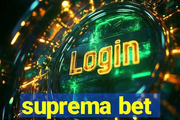 suprema bet